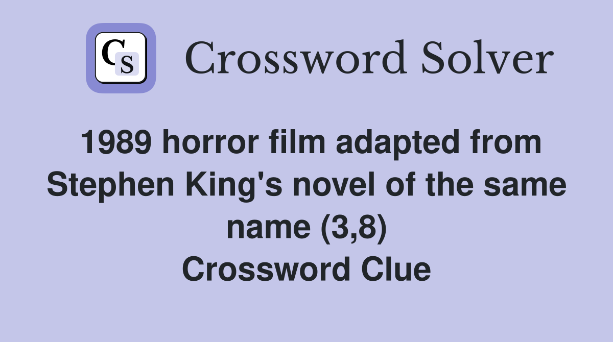 1989 horror film adapted from Stephen King's novel of the same name (3